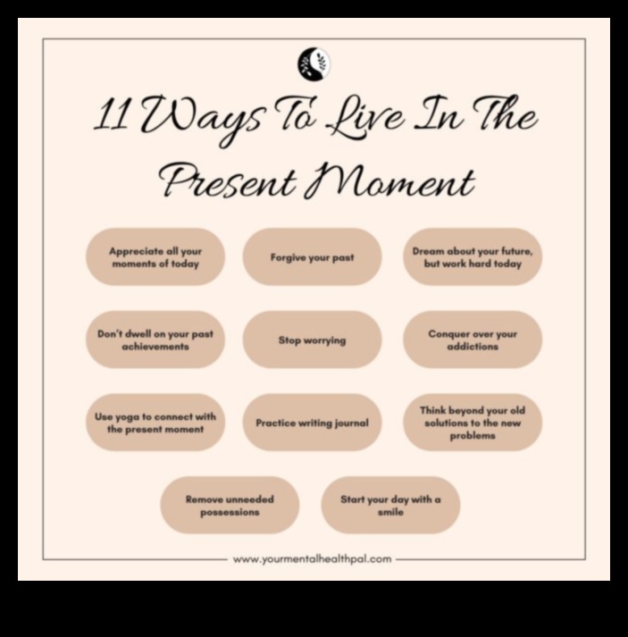 Mindful Momentum: Construirea unei vieți de conștientizare a prezentului