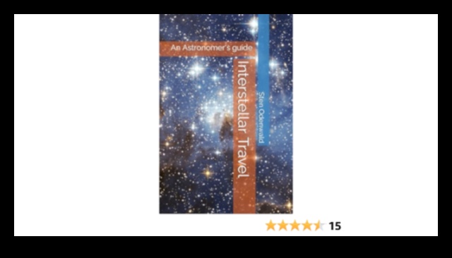 Odiseea astrală: navigarea în întinderea cosmică în călătoriile interstelare