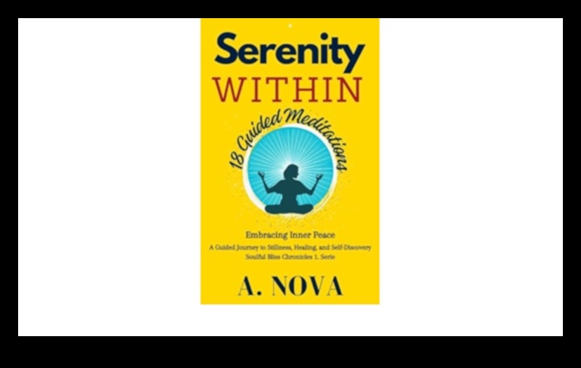 Seninătate ghidată O cale personalizată către pacea interioară 4 Seninătate ghidată: o cale personalizată către pacea interioară