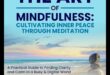 Cultivarea liniștii: Arta și practica Mindfulness